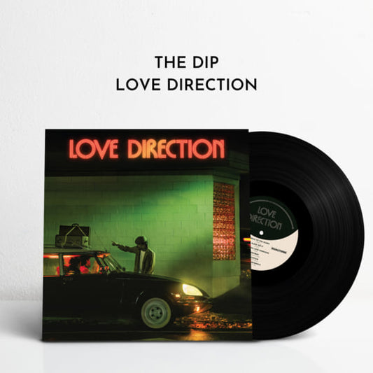 The Dip - Love Direction