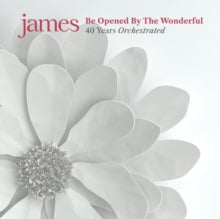 James - Be Opened By the Wonderful