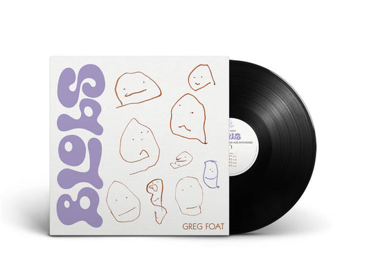 Greg Foat - Blobs (LP)