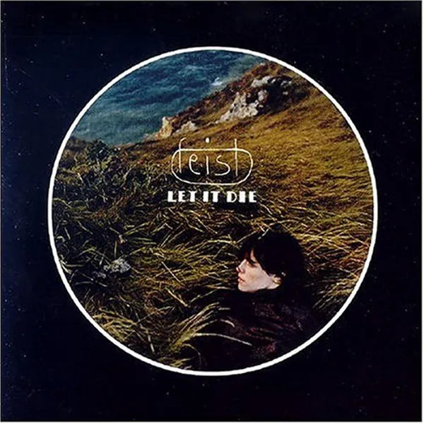 Feist - Let It Die (LP)