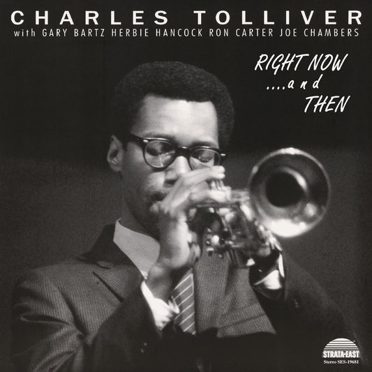 Charles Tolliver All Stars - Right Now...And Then