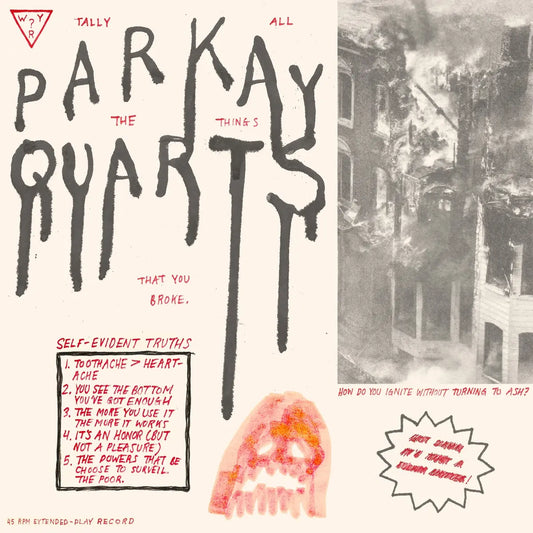 Parquet Courts - Tally The Things You Broke