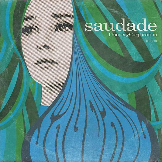 Thievery Corporation ‎– Saudade