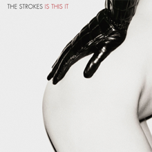 The Strokes - Is This It