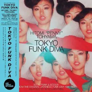 Hitomi Tohyama - Tokyo Funk Diva 1981-1989