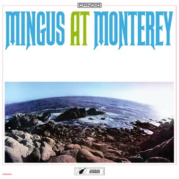 RSD 2025 Charles Mingus - Mingus At Monterey