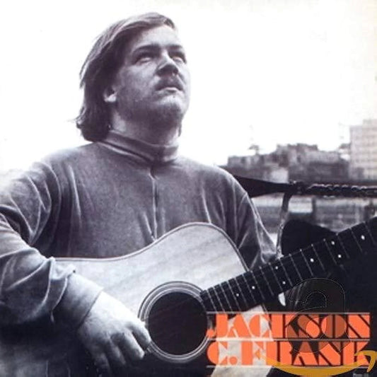 Jackson C. Frank - Jackson C. Frank