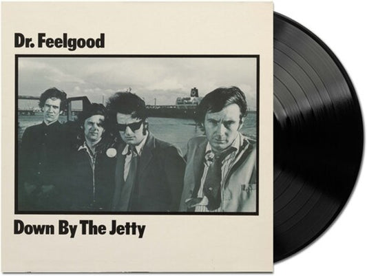 Dr. Feelgood - Down By The Jetty (50th Anniversary Remaster)