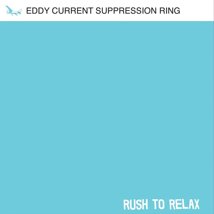 Eddy Current Suppression Ring - Rush To Relax (LP, Reissue)