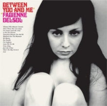 Fabienne DelSol - Between You And Me