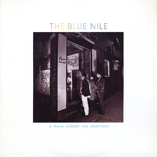 The Blue Nile - A Walk Across The Rooftops