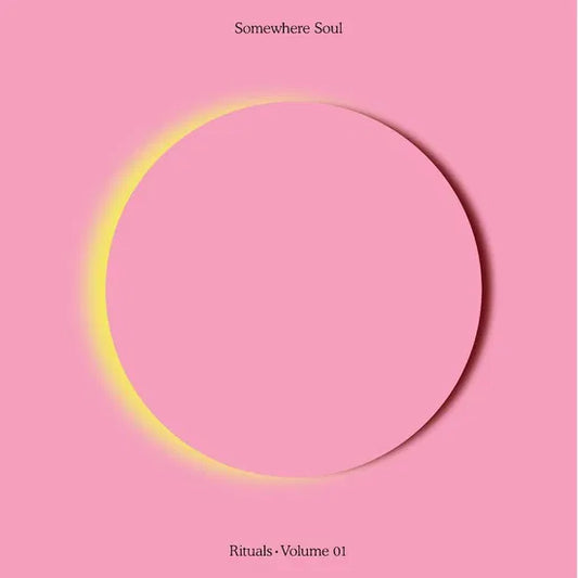 V/A - Somewhere Soul Rituals Vol. 1