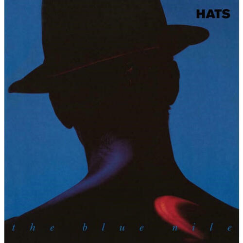 The Blue Nile - Hats (2024 Reissue)