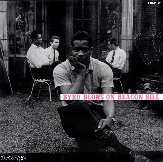 Donald Byrd - Byrd Blows On Beacon Hill (Blue Note Tone Poet Reissue)