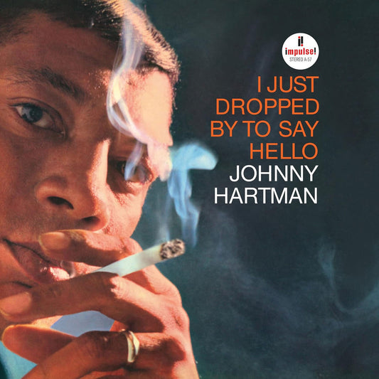 Johnny Hartman - I Just Dropped By To Say Hello (Verve By Request Pressing)