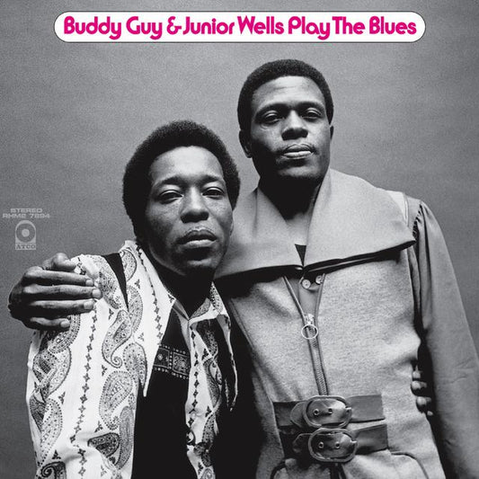 BUDDY GUY & JUNIOR WELLS - PLAY THE BLUES
