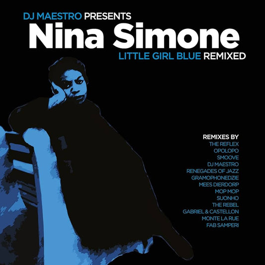 DJ Maestro Presents Nina Simone ‎– Little Girl Blue (Remixed)