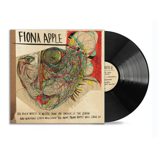 Fiona Apple - The Idler Wheel Is Wiser Than the Driver of the Screw and Whipping Cords Will Serve You More Than Ropes Will Ever Do