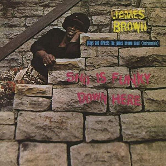 James Brown - Sho Is Funky Down Here (LP)