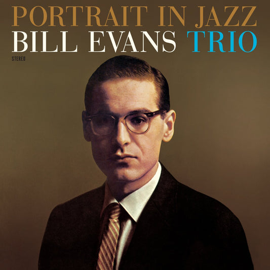 Bill Evans Trio - Portraits In Jazz (Waxtime Pressing)