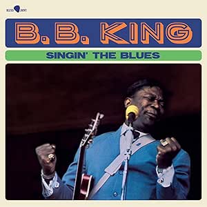 B.B. King - Singin' The Blues