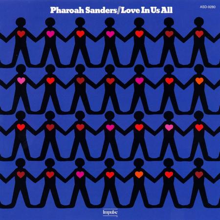 Pharoah Sanders - Love In Us All (Verve By Request Pressing)