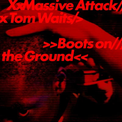 Massive Attack &amp; Tom Waits - Boots on the Ground (180g ‘EcoSonic’ Red, White and Blue Random Coloured 12" Vinyl)