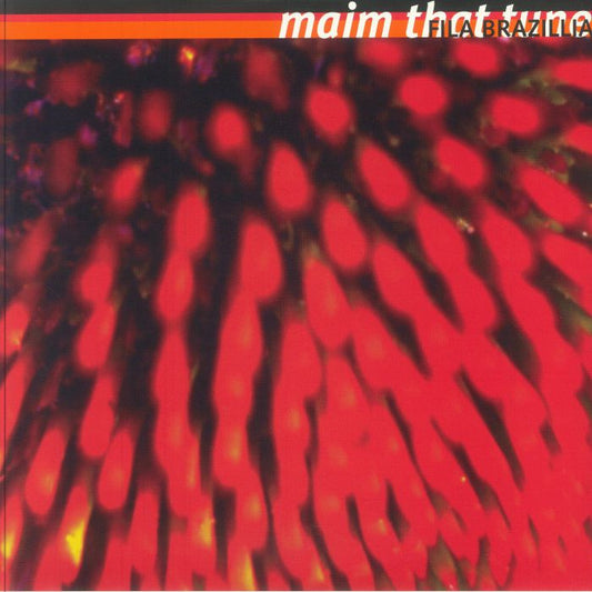 Fila Brazillia - Maim That Tune (2LP)