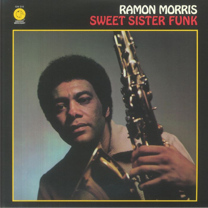 Ramon Morris - Sweet Sister Funk (Mr Bongo Reissue)