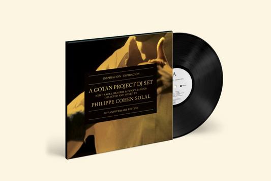 Gotan Project - Inspiracion Espiracion (A Gotan Project Dj Set)