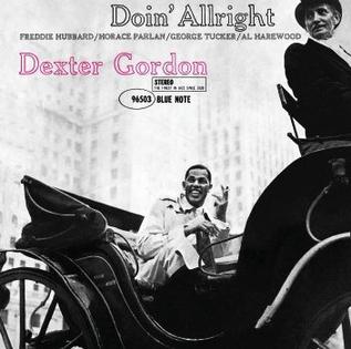 Dexter Gordon - Doin' Allright