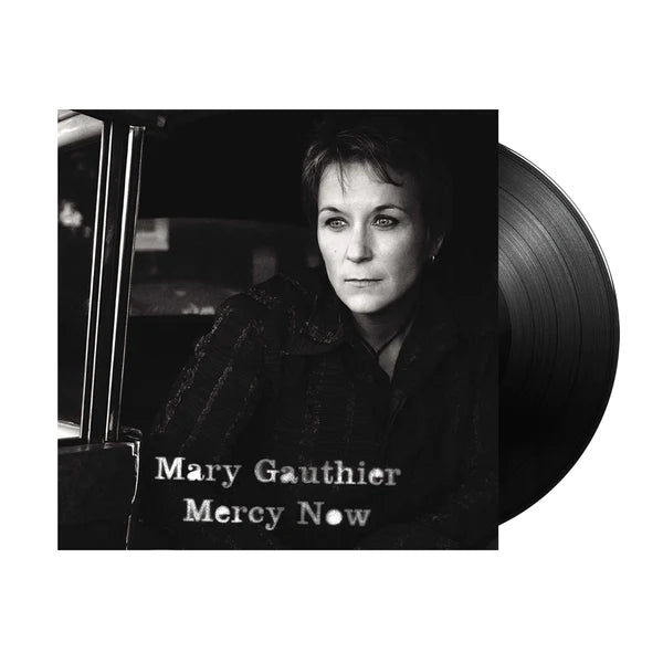 Mary Gauthier - Mercy Now