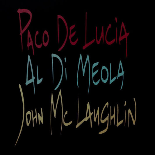 Paco De Lucía, Al Di Meola, John McLaughlin – The Guitar Trio