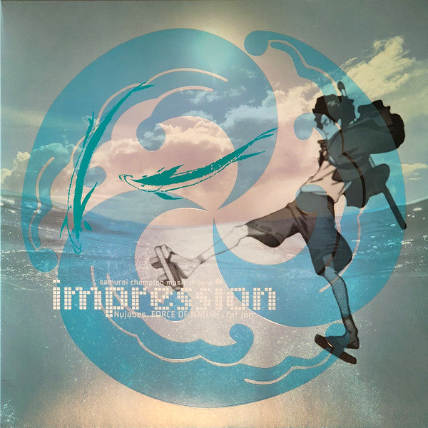 Nujabes, Force Of Nature, Fat Jon - Samurai Champloo Music Record: Impression