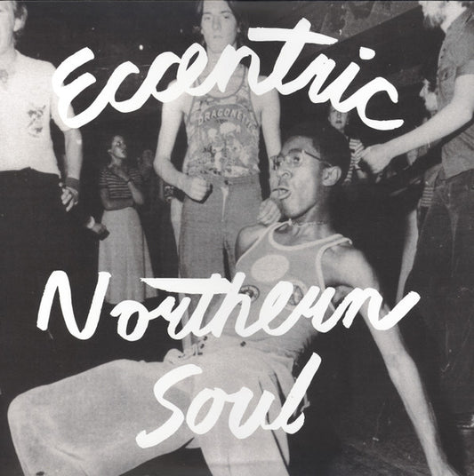Various – Eccentric Northern Soul
