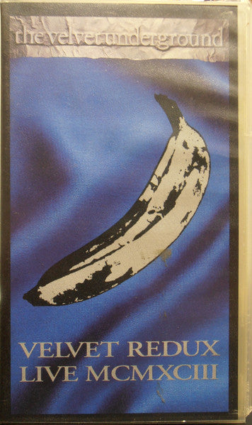 The Velvet Underground – Velvet Redux Live MCMXCIII