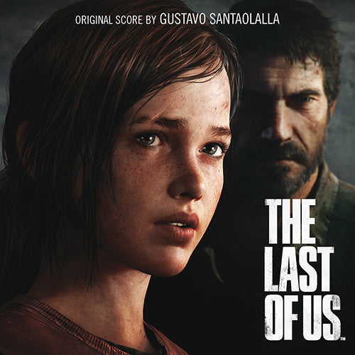 Gustavo Santaolalla - The Last of Us (Original Score Video Game)