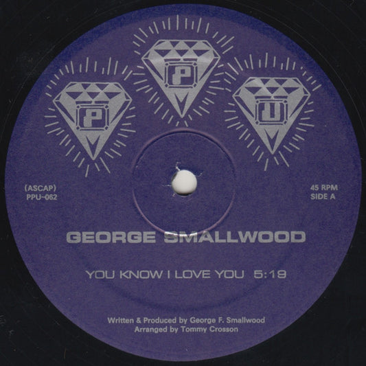 George Smallwood - You Know I Love You (12" Single)