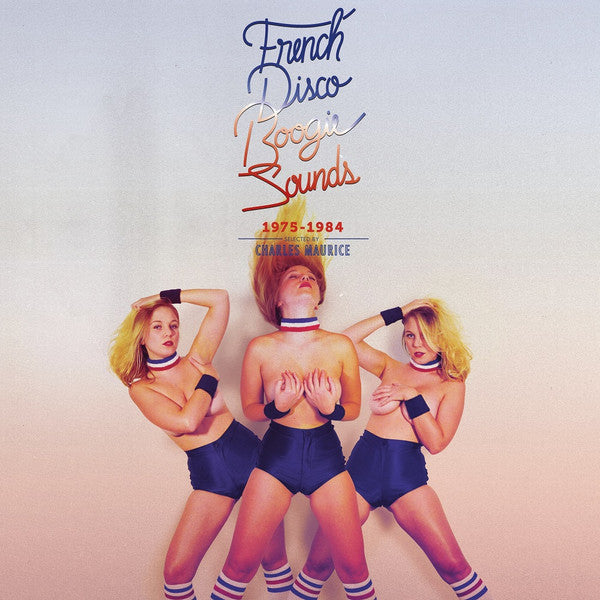 V/A - French Disco Boogie Sounds: 1975-1984 Selected By Charles Maurice (LP)