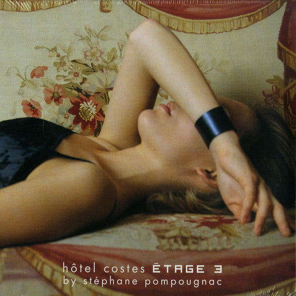 Stephane Pompougnac - Hotel Costes 3 (Etage)