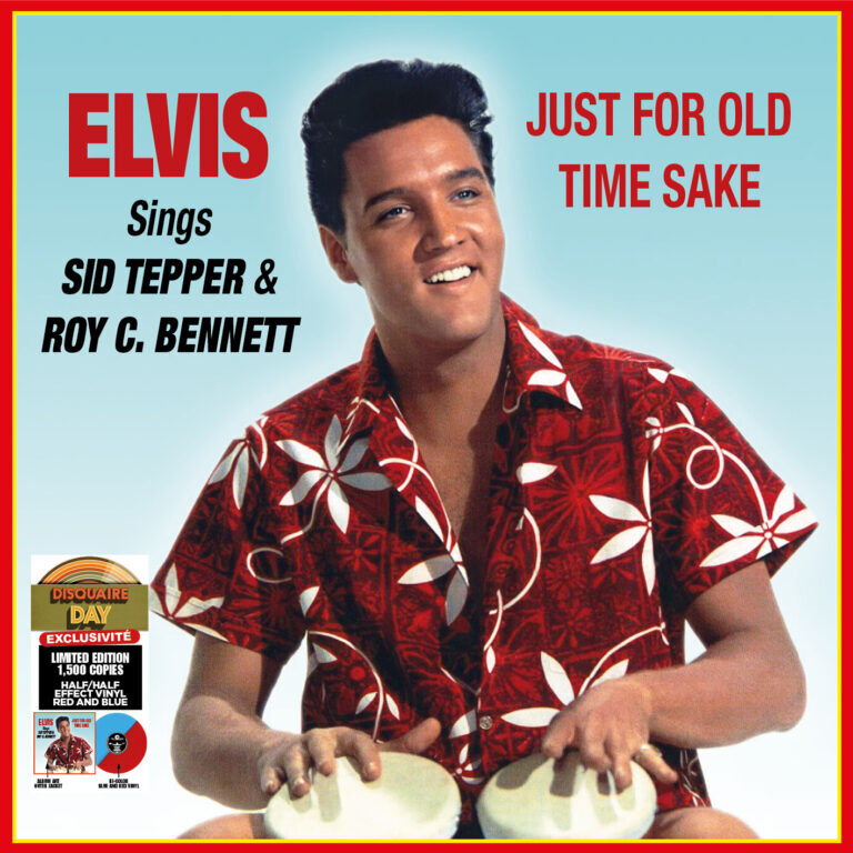 RSD 2025 Elvis Presley Sings Sid Tepper & Roy C. Bennett - Just for Old Time Sake