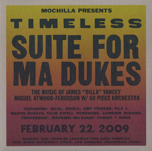 Miguel Atwood-Ferguson - Mochilla Presents Timeless: Suite For Ma Dukes - The Music Of James "J Dilla" Yancey