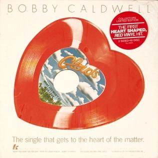 Bobby Caldwell - What You Won't Do For Love/ Love Won't Wait
