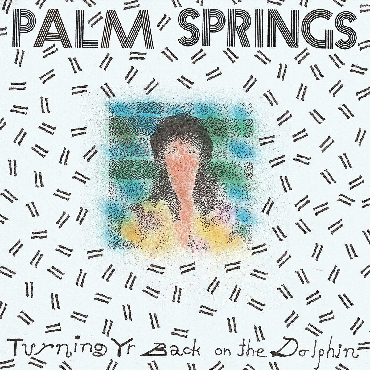 Palm Springs - Turning Back On The Dolphin