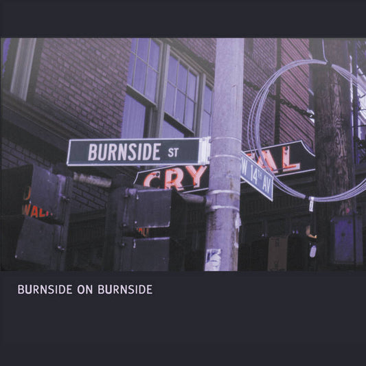 R.L. Burnside - Burnside on Burnside (LP)