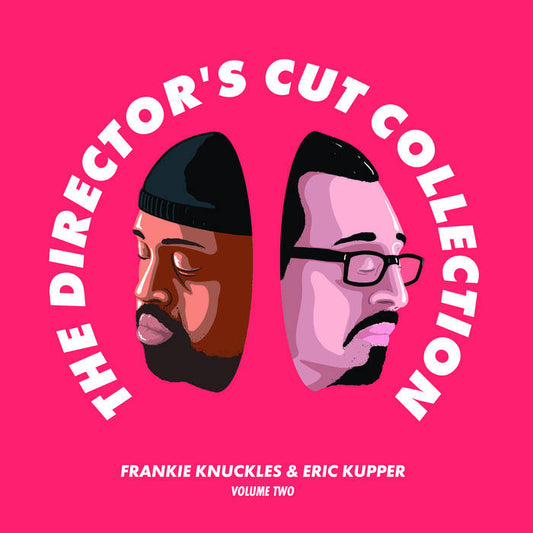 Frankie Knuckles & Eric Kupper - Directors Cut Collection Volume 2