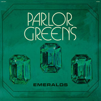 Emeralds - Parlor Greens (LP)