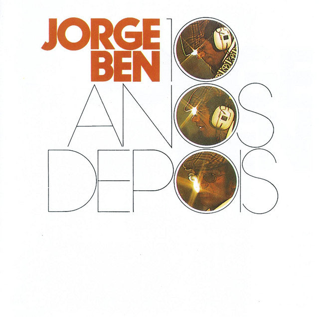 Jorge Ben - 10 Anos Depois