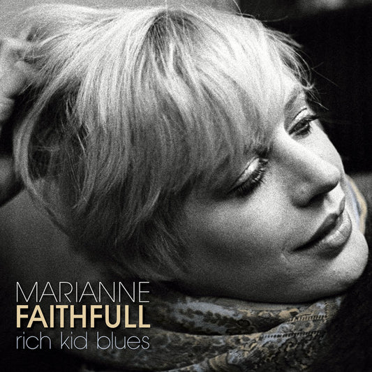 Marianne Faithfull - Rich Kid Blues