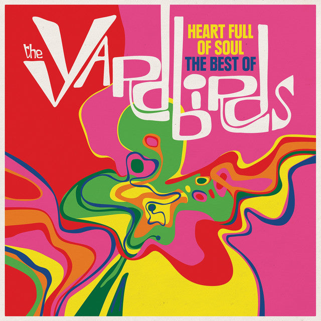 The Yardbirds - Heart Full Of Soul : Best Of The Yardbirds